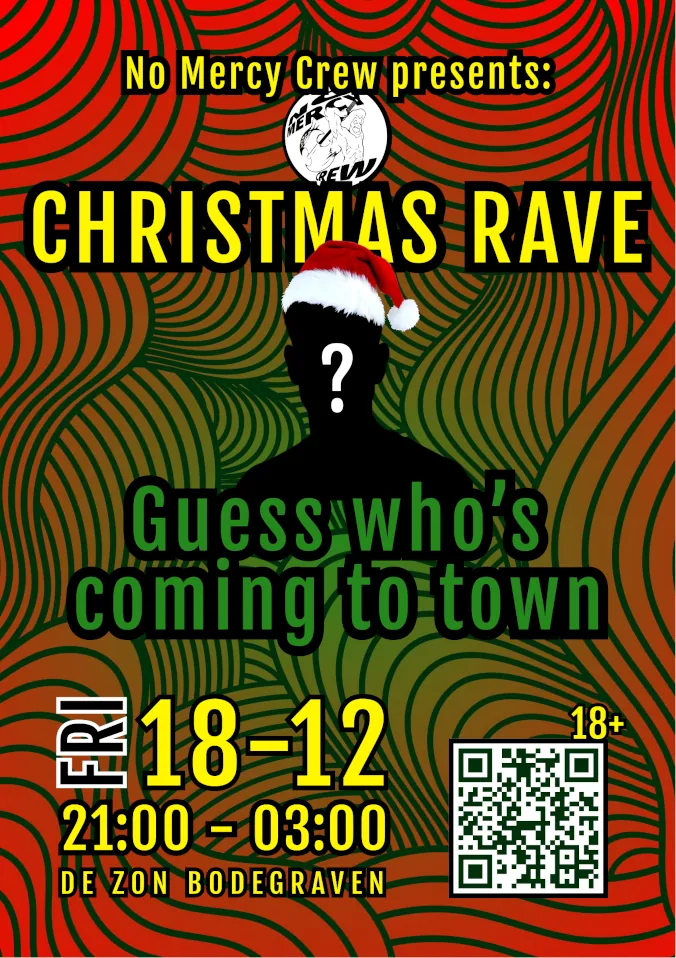 No Mercy Crew – Christmas Rave · De Zon, Bodegraven · vr 18 dec 2026